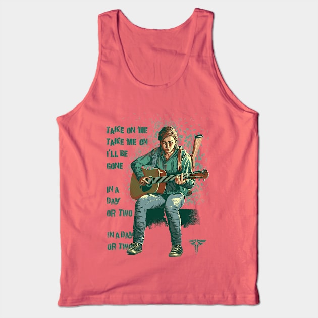 THE LAST OF US Part II Ellie Take On Me, I'll be Gone Tank Top by Lima's